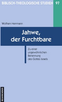 Enlarge image Cover: Jahwe, der Furchtbare - Neukirchener Theologie