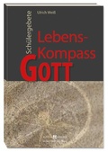 Cover: Lebens-Kompass Gott - Butzon & Bercker