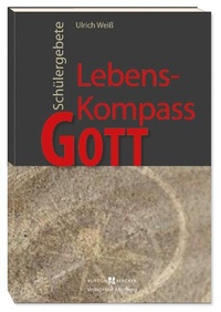 Enlarge image Cover: Lebens-Kompass Gott - Butzon & Bercker
