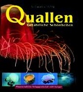 Cover: Quallen - Gef&auml;hrliche Sch&ouml;nheiten - Hirzel