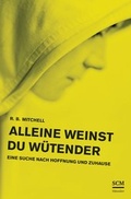 Cover: Alleine weinst du w&uuml;tender - H&auml;nssler