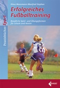 Cover: Erfolgreiches Fu&szlig;balltraining - Limpert