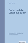 Cover: Paulus und die Vers&ouml;hnung aller - Neukirchener Theologie