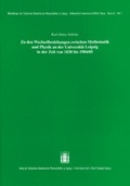 Cover: Zu den Wechselbeziehungen zwischen Mathematik und Physik an der Universit&auml;t Leipzig in der Zeit von 1830 bis 1904/05 - Hirzel