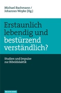 Cover: Erstaunlich lebendig und best&uuml;rzend verst&auml;ndlich? - Vandenhoeck & Ruprecht
