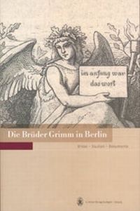 Abbildung von: Die Brüder Grimm in Berlin - Hirzel