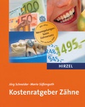 Cover: Kostenratgeber Z&auml;hne - Hirzel