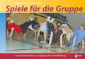 Cover: Spiele f&uuml;r die Gruppe - Limpert