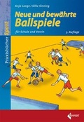 Cover: Neue und bew&auml;hrte Ballspiele - Limpert