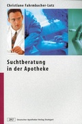 Cover: Suchtberatung in der Apotheke - Deutscher Apotheker Verlag