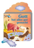 Cover: Gott hat alles gut gemacht - Butzon & Bercker