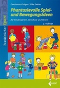 Cover: Phantasievolle Spiel- und Bewegungsideen - Limpert