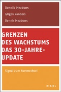 Cover: Grenzen des Wachstums - Das 30-Jahre-Update - Hirzel