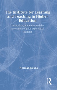 Enlarge image Cover: Institute for Learning and Teaching in Higher Education - Routledge