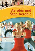 Cover: Aerobic und Step Aerobic - Limpert