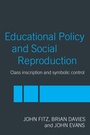 Cover: Education Policy and Social Reproduction - Routledge