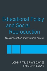 Enlarge image Cover: Education Policy and Social Reproduction - Routledge