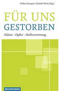 Enlarge image Cover: Für uns gestorben - Neukirchener Theologie