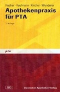Cover: Apothekenpraxis f&uuml;r PTA - Deutscher Apotheker Verlag