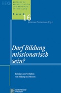 Cover: Darf Bildung missionarisch sein? - Vandenhoeck & Ruprecht