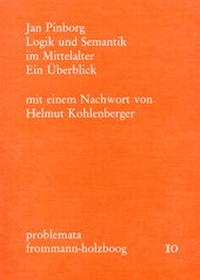 Enlarge image Cover: Logik und Semantik im Mittelalter - frommann-holzboog