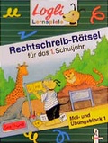 Cover: Rechtschreib-R&auml;tsel f&uuml;r das 1. Schuljahr - Loewe