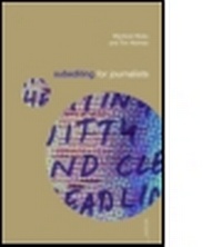 Enlarge image Cover: Subediting and Production for Journalists - Routledge
