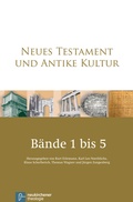 Cover: Neues Testament und Antike Kultur. Gesamtausgabe in f&uuml;nf B&auml;nden - Vandenhoeck & Ruprecht