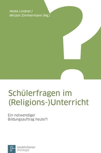 Abbildung von: Schülerfragen im (Religions-)Unterricht - Vandenhoeck & Ruprecht