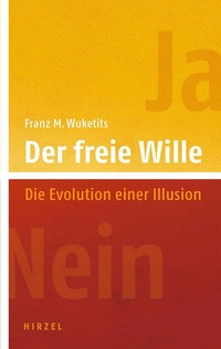 Abbildung von: Der freie Wille - Hirzel