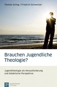 Abbildung von: Brauchen Jugendliche Theologie? - Vandenhoeck & Ruprecht