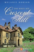Cover: Das Haus auf Crescent Hill - H&auml;nssler