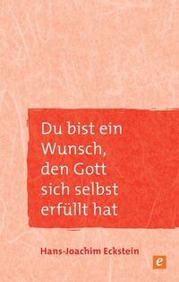 Abbildung von: Du bist ein Wunsch, den Gott sich selbst erfüllt hat - Hänssler