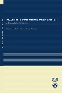 Enlarge image Cover: Planning for Crime Prevention - Routledge