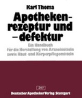 Cover: Apothekenrezeptur und -defektur - Deutscher Apotheker Verlag