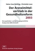 Cover: Der Arzneimittelvertrieb in der Gesundheitsreform 2003 - Deutscher Apotheker Verlag