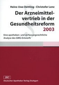 Abbildung von: Der Arzneimittelvertrieb in der Gesundheitsreform 2003 - Deutscher Apotheker Verlag