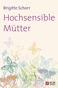 Cover: Hochsensible M&uuml;tter - H&auml;nssler