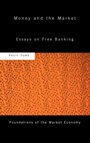 Cover: Money and the Market - Routledge
