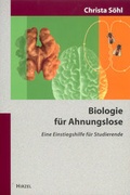 Cover: Biologie f&uuml;r Ahnungslose - Hirzel
