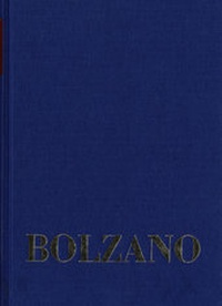 Abbildung von: Bernard Bolzano Gesamtausgabe / Reihe II: Nachlaß. B. Wissenschaftliche Tagebücher. Band 6,2: Miscellanea Mathematica 10 - frommann-holzboog