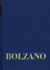 Abbildung von: Bernard Bolzano Gesamtausgabe / Reihe II: Nachlaß. B. Wissenschaftliche Tagebücher. Band 7,1: Miscellanea Mathematica 11 - frommann-holzboog