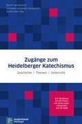Cover: Zug&auml;nge zum Heidelberger Katechismus - Vandenhoeck & Ruprecht