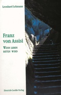 Cover: Franz von Assisi - Butzon & Bercker