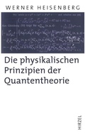 Cover: Die physikalischen Prinzipien der Quantentheorie - Hirzel