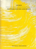 Cover: Spuren franziskanischer Geschichte - Butzon & Bercker