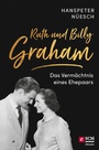 Cover: Ruth und Billy Graham - Hänssler