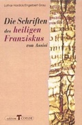 Cover: Die Schriften des heiligen Franziskus von Assisi - Butzon & Bercker