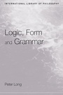 Cover: Logic, Form and Grammar - Routledge