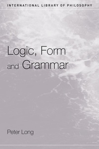 Enlarge image Cover: Logic, Form and Grammar - Routledge